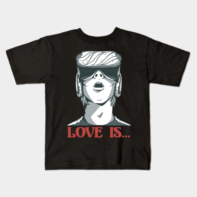 Love is VR Gaming Video Games Boy Valentines Day Kids T-Shirt by deificusArt